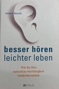 besser hören leichter leben Band 1
